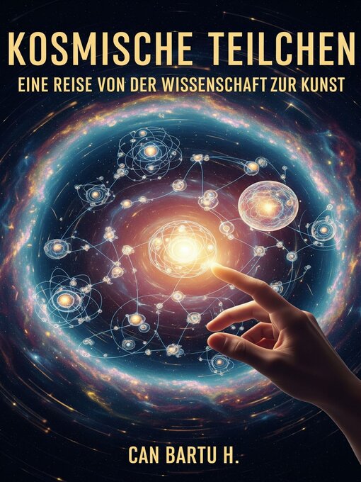 Title details for Kosmische Teilchen by CAN BARTU H. - Available
